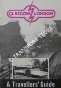 Glasgow / London - A Travellers' Guide by McLAGAN, Willie & SHIELDS, Tom